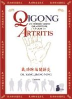 Portada del Libro Qigong: Un Metodo Chino Para Prevenir Y Curar La Artritis