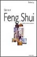 Portada del Libro ¿que Es El Feng Shui?: Arquitectura, Urbanismo, Interiorismo