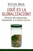 Portada del Libro ¿que Es La Globalizacion?: Falacias Del Globalismo, Respuestas A La Globalizacion