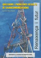 Portada del Libro Questions I Problemes Resolts De Radiocomunicacions