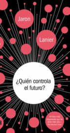 ¿quien Controla El Futuro?