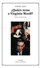 ¿quien Teme A Virginia Woolf?