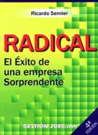 Radical: El Exito De Una Empresa Sorprendente