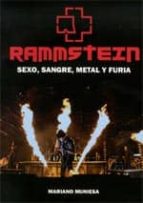 Rammstein: Sexo, Sangre, Metal Y Furia
