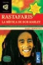 Portada del Libro Rastafaris: La Mistica De Bob Marley Arquetipicos Del Destino