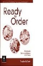 Ready To Order. Teacher S Book