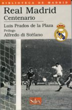 Portada del Libro Real Madrid: Centenario