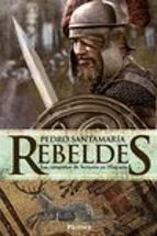 Portada del Libro Rebeldes: Las Campañas De Sertorio En Hispania