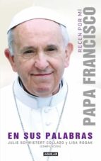 Portada del Libro Recen Por Mi: Papa Francisco En Sus Palabras