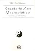 Portada del Libro Recetario Zen Macrobiotico: Con Mas De 100 Recetas