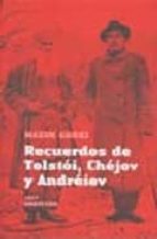 Portada del Libro Recuerdos De Tolstoi, Chejov Y Andreiev