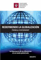 Portada del Libro Redefiniendo La Globalizacion: La Importancia De Las Diferencias En Un Mundo Globalizado