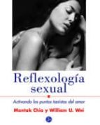 Reflexologia Sexual: Activando Los Puntos Taoistas Del Amor