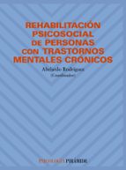 Portada del Libro Rehabilitacion Psicosocial De Personas Con Trastornos Mentales Cr Onicos