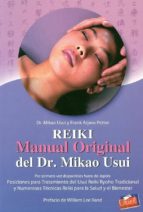 Reiki: Manual Original Del Dr. Mikao Usui