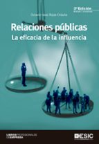 Portada del Libro Relaciones Publicas: La Eficacia De La Influencia