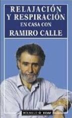 Portada del Libro Relajacion Y Respiracion En Casa Con Ramiro Calle