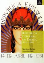 Portada del Libro Republica Y Guerra En España: 1931-1939