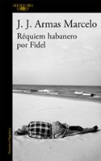 Portada del Libro Réquiem Habanero Por Fidel