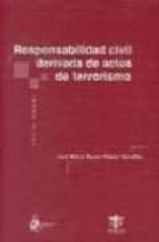 Portada del Libro Responsabilidad Civil Derivada De Actos De Terrorismo