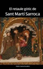 Portada del Libro Retaule Gotic De Sant Marti Sarroca