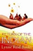 Return Of The Indian