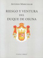 Portada del Libro Riesgo Y Ventura Del Duque De Osuna