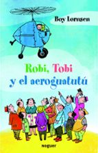 Portada del Libro Robi, Tobi Y El Aeroguatutu