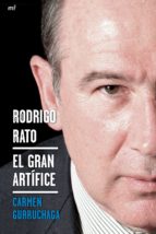 Rodrigo Rato: El Gran Artifice