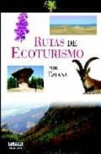 Portada del Libro Rutas De Ecoturismo Por España