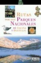 Portada del Libro Rutas Por Los Parques Nacionales De España Y Portugal