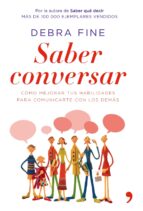 Portada del Libro Saber Conversar: Como Mejorar Tus Habilidades Para Comunicarte Co N Los Demas