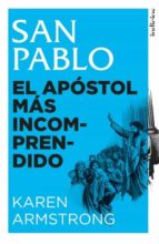 San Pablo: El Apostol Mas Incomprendido