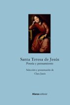 Portada del Libro Santa Teresa De Jesus: Poesia Y Pensamiento