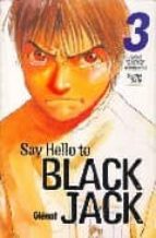 Say Hello To Black Jack Nº 3