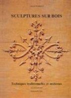 Portada del Libro Sculptures Sur Bois: Techniques Traditionnelles Et Modernes