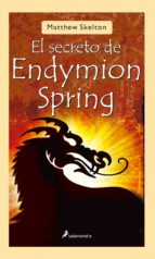 Portada del Libro Secreto De Endymion Spring, El