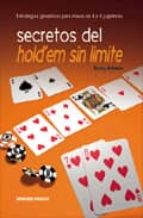 Portada del Libro Secretos Del Hold Em Sin Limite: Estrategias Ganadoras Para Mesas De 4 A 6 Jugadores