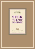 Portada del Libro Seek To Know No More