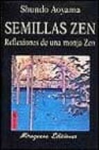 Portada del Libro Semillas Zen. Reflexiones De Una Monja Zen