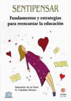 Portada del Libro Sentipensar: Fundamentos Y Estrategias Para Reencantar La Educaci On