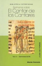 Sermones Sobre El Cantar De Los Cantares : Sermones 64/ 96