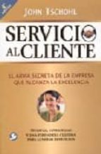 Servicio Al Cliente : El Arma Secreta De La Empresa Que Alcanza L A Excelencia