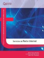 Portada del Libro Servicios De Red E Internet: Tecnico Superior En Administracion D E Sistemas Informaticos En Red