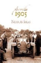 Sevilla 1905: Album De La Ciudad Del 900