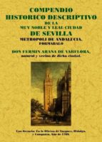 Portada del Libro Sevilla. Compendio Historico De La Muy Noble Y Leal Ciudad