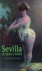 Portada del Libro Sevilla En Verde Y Violeta
