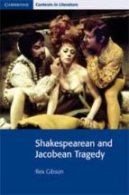 Portada del Libro Shakespearean And Jacobean Tragedy