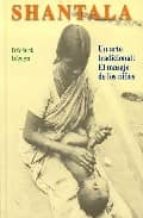 Portada del Libro Shantala: Masaje De Los Niños