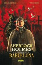 Portada del Libro Sherlock Holmes Y La Conspiracion De Barcelona